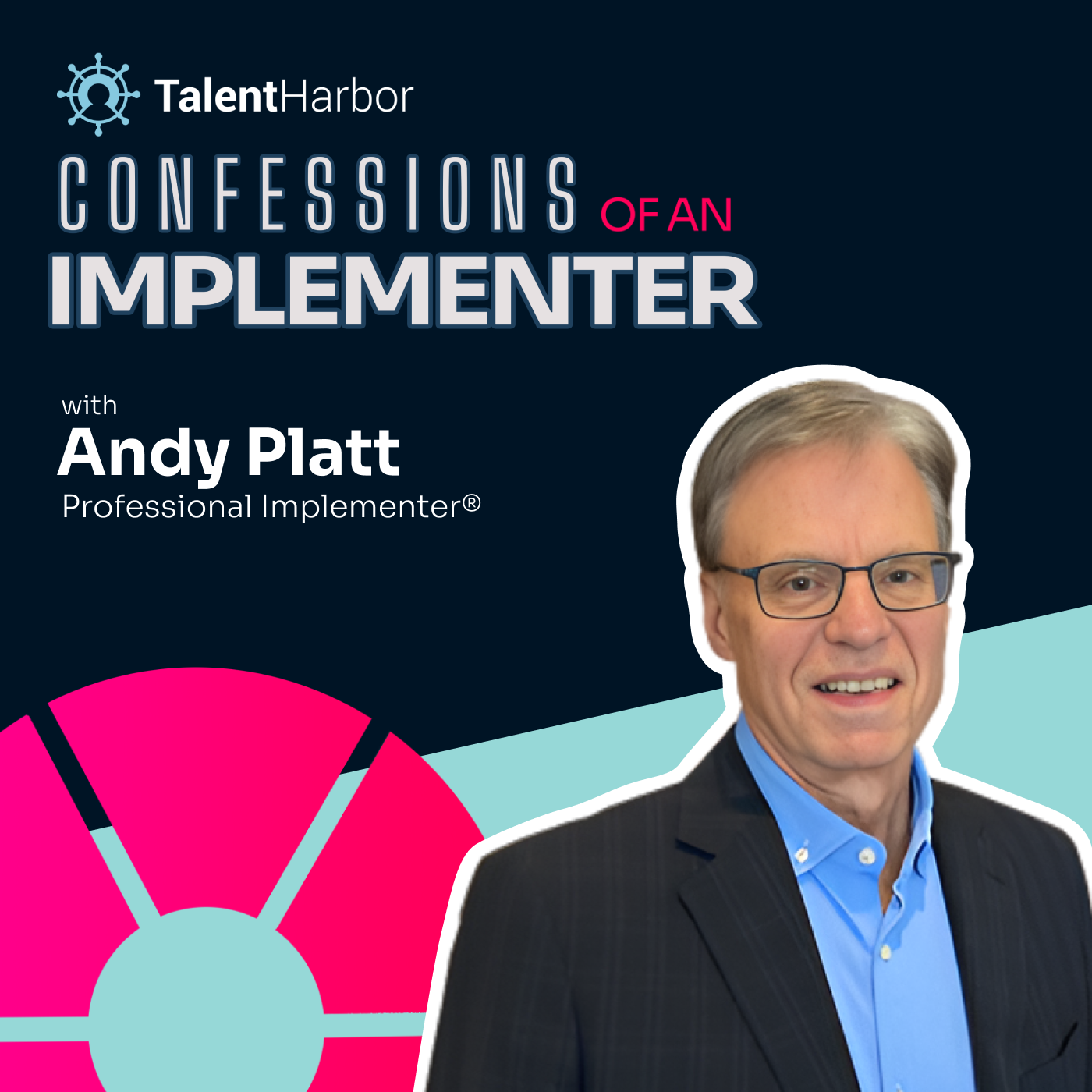 From CIO to Professional Implementer: Andy Platt’s Strategic Journey