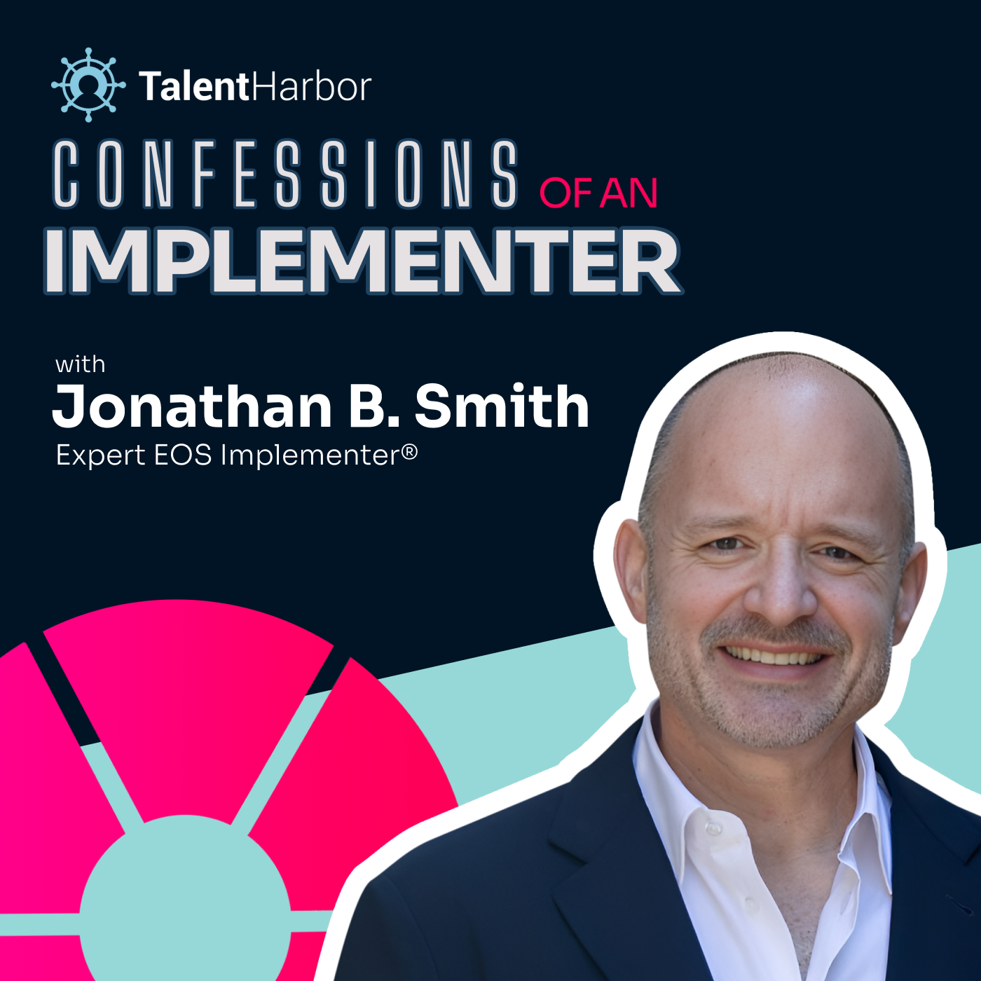 Expert EOS Implementer and Black Swan Negotiation Trainer: Lessons from Jonathan B. Smith