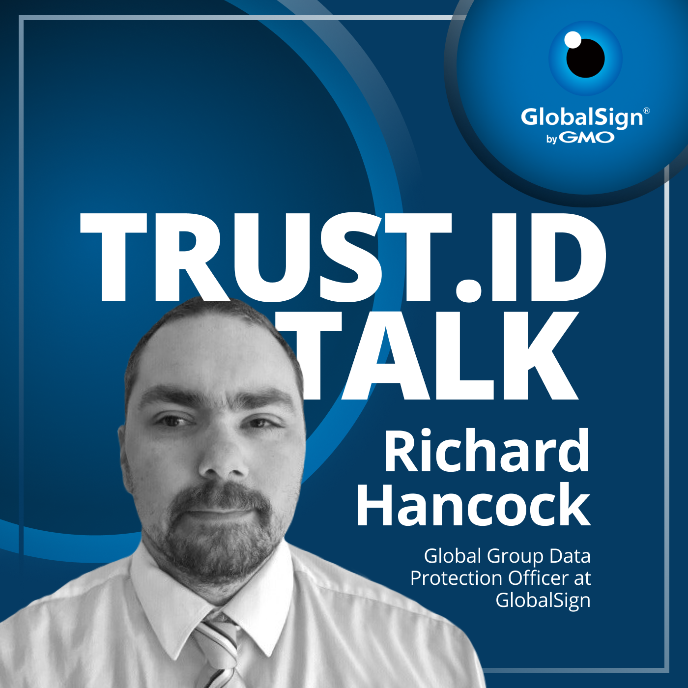 Can Data Protection Be Cybersecurity’s Greatest Ally? with Richard Hancock