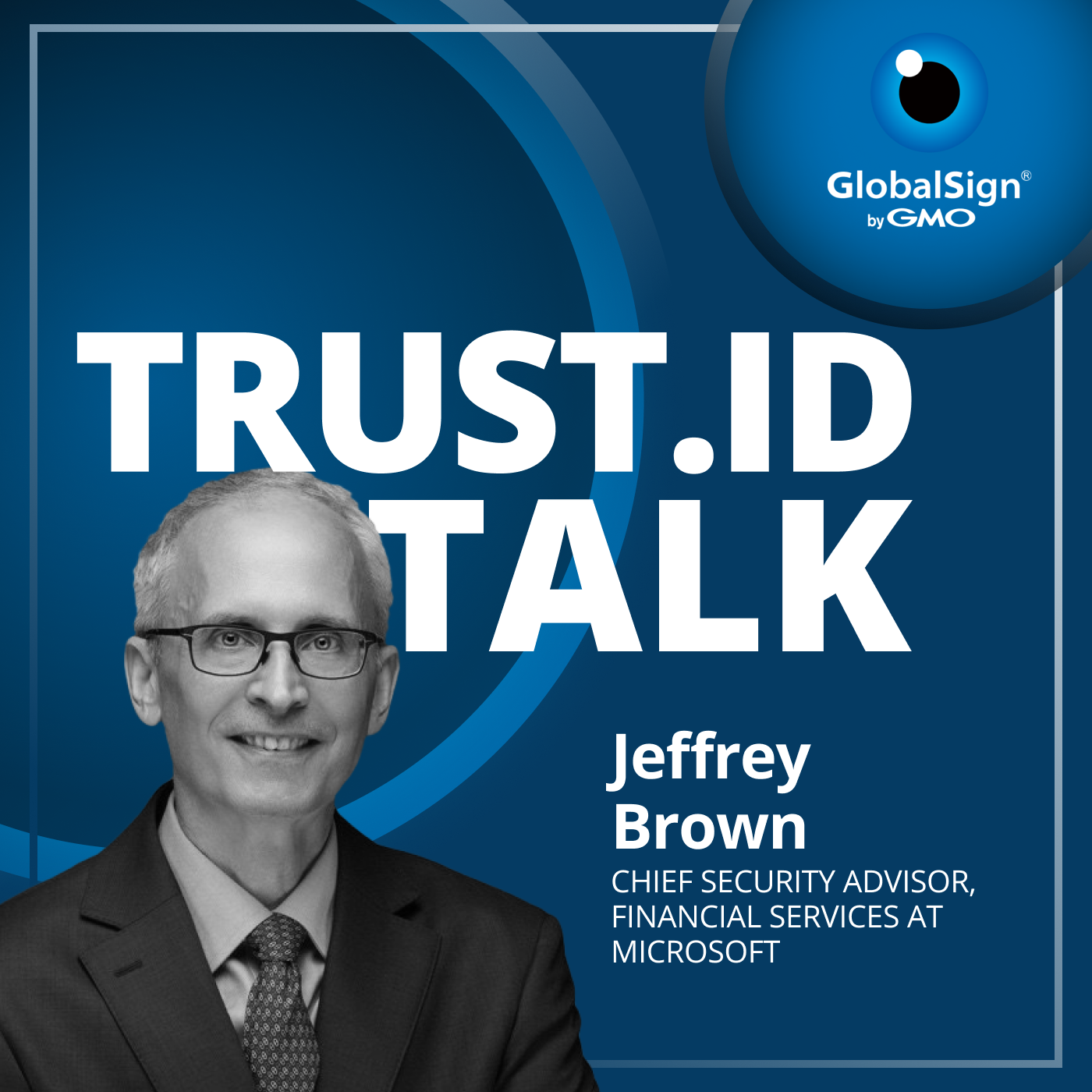 Cybersecurity Fails When Communication Fails with Jeffrey Brown