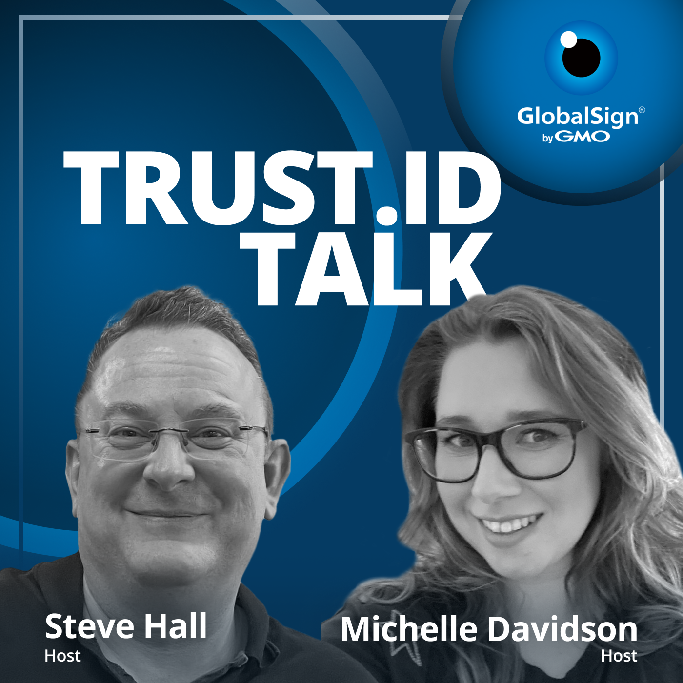 Trust.ID Talk: The Digital Certificate and Identity Security Podcast