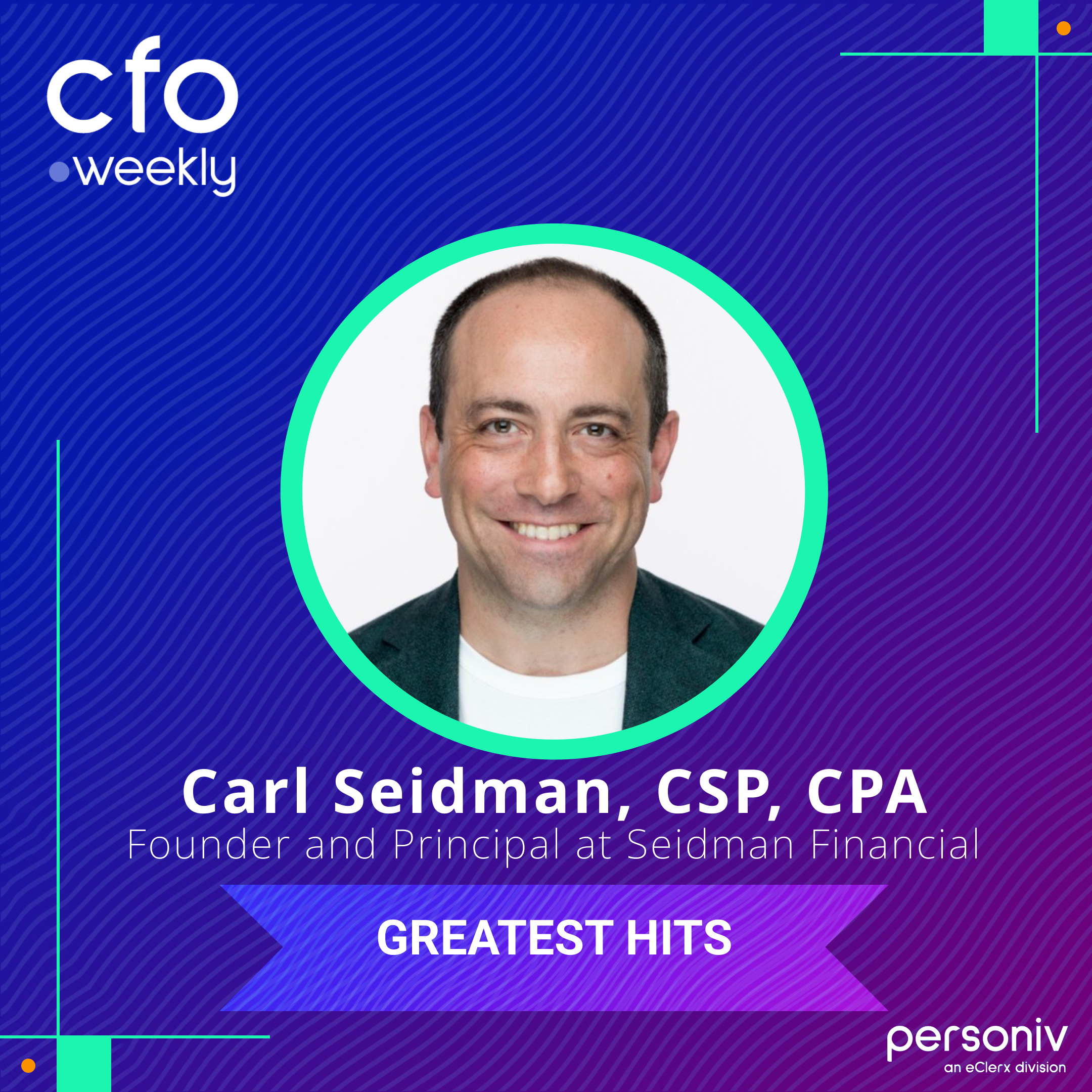 Transforming the Four FP&A Key Pillars for Business Success with Carl Seidman