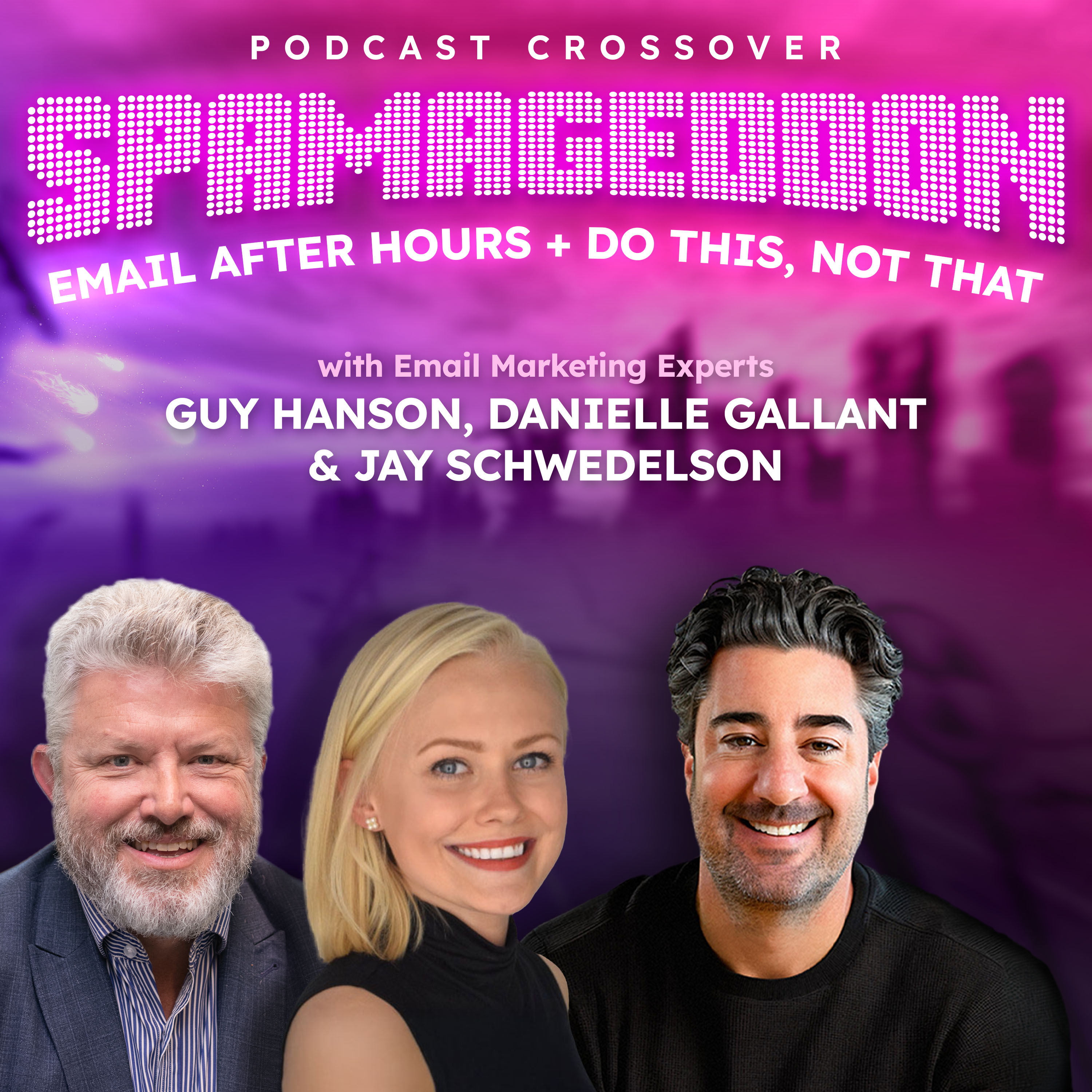 Email After Hours: The Podcast for Email Senders