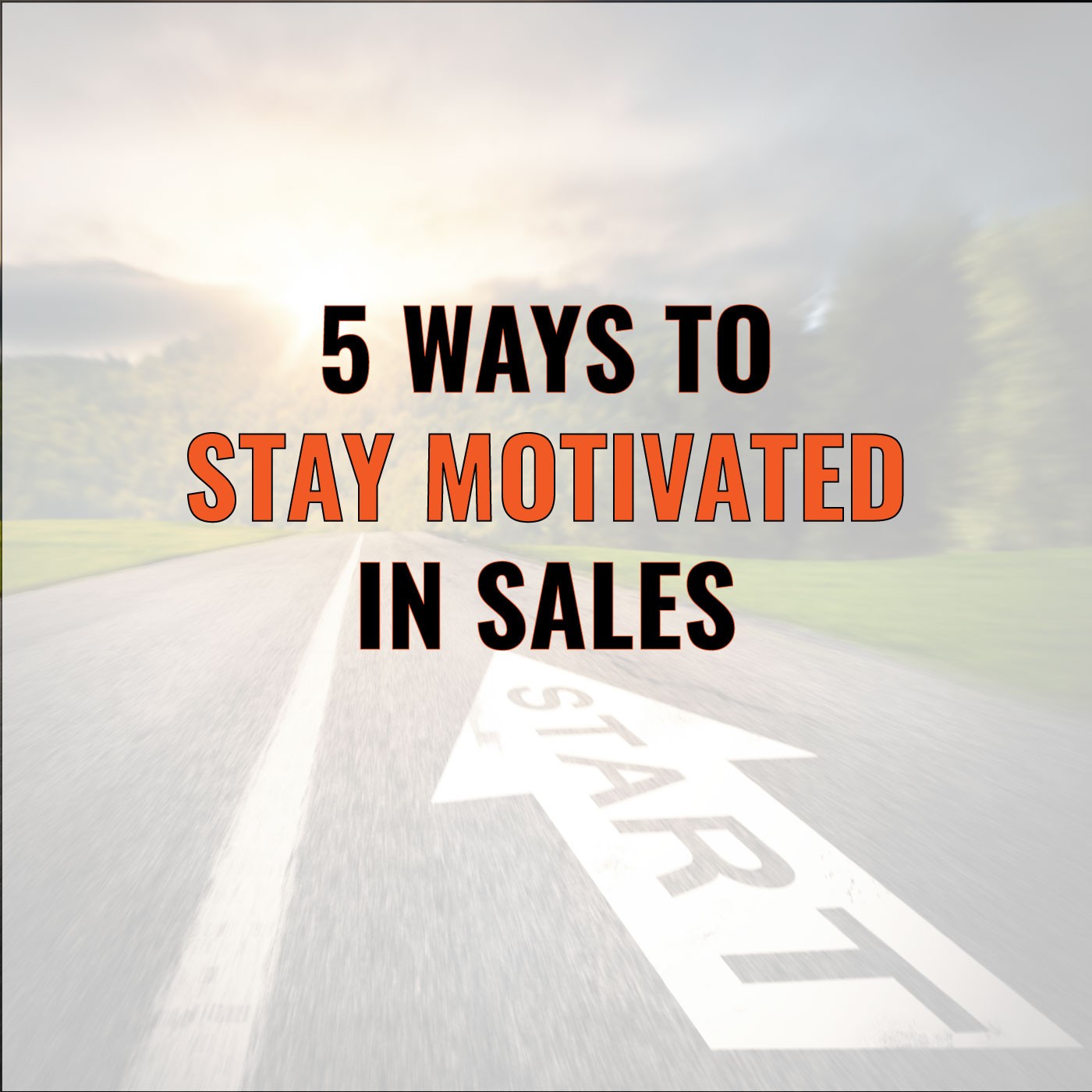 Episode 47: Brian Burns on 5 Ways to Stay Motivated in Sales