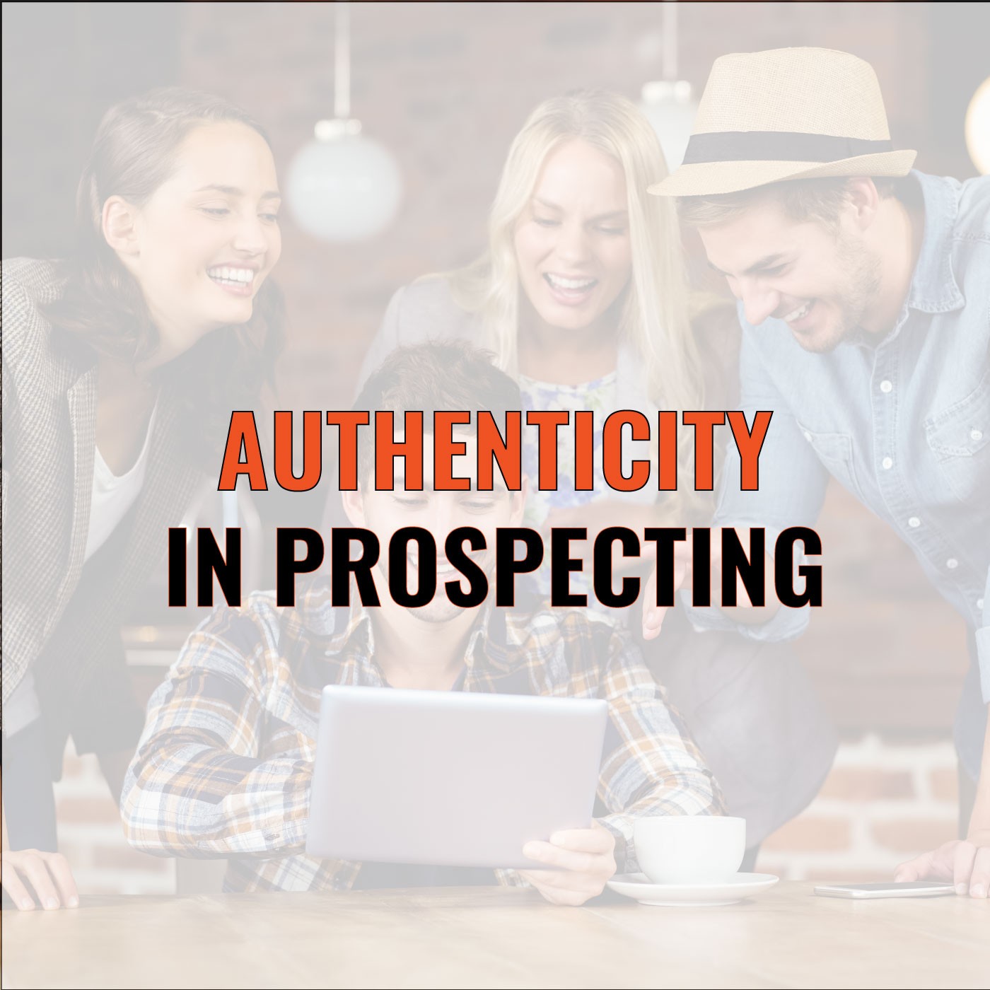 Episode 60: Gerard Compte on Authenticity in Prospecting