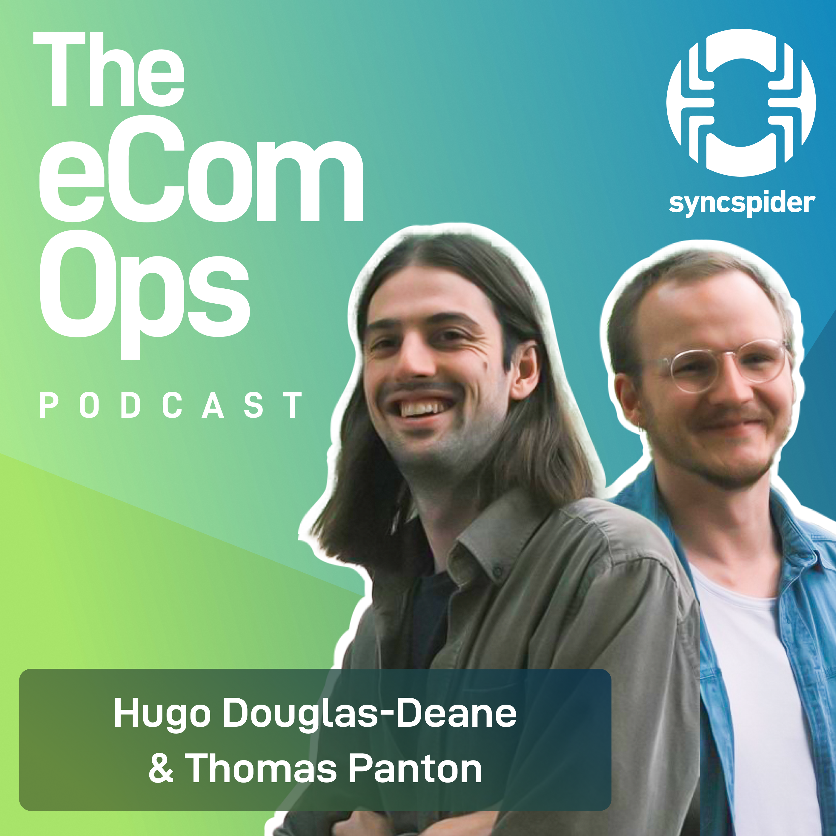 The Future of Sustainable Shopping with Thomas Panton, Founder at Greenr, and Hugo Douglas-Deane, Co-Founder & CMO at Greenr