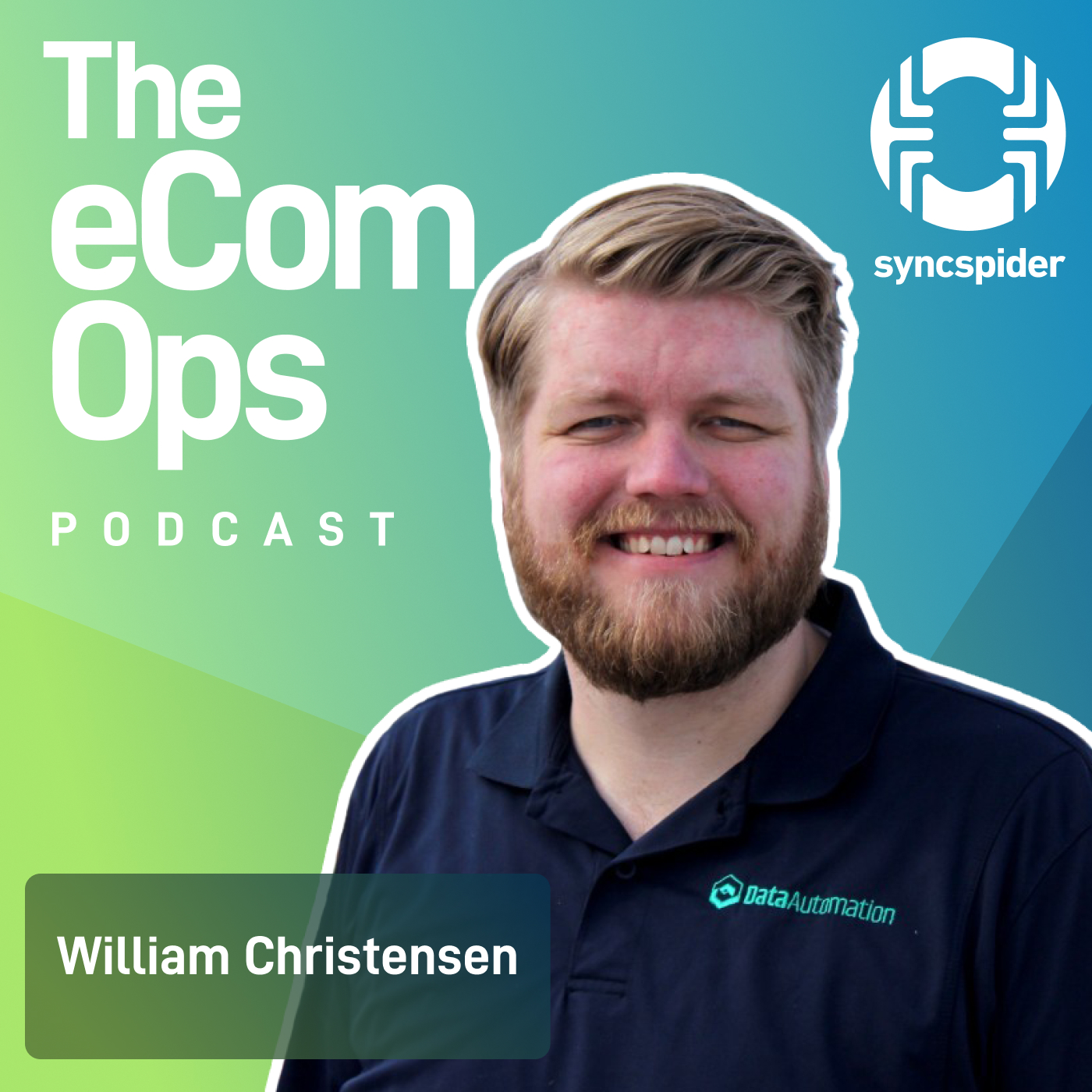 Empowering eCom Ops through Data & Automation with William Christensen from DataAutomation