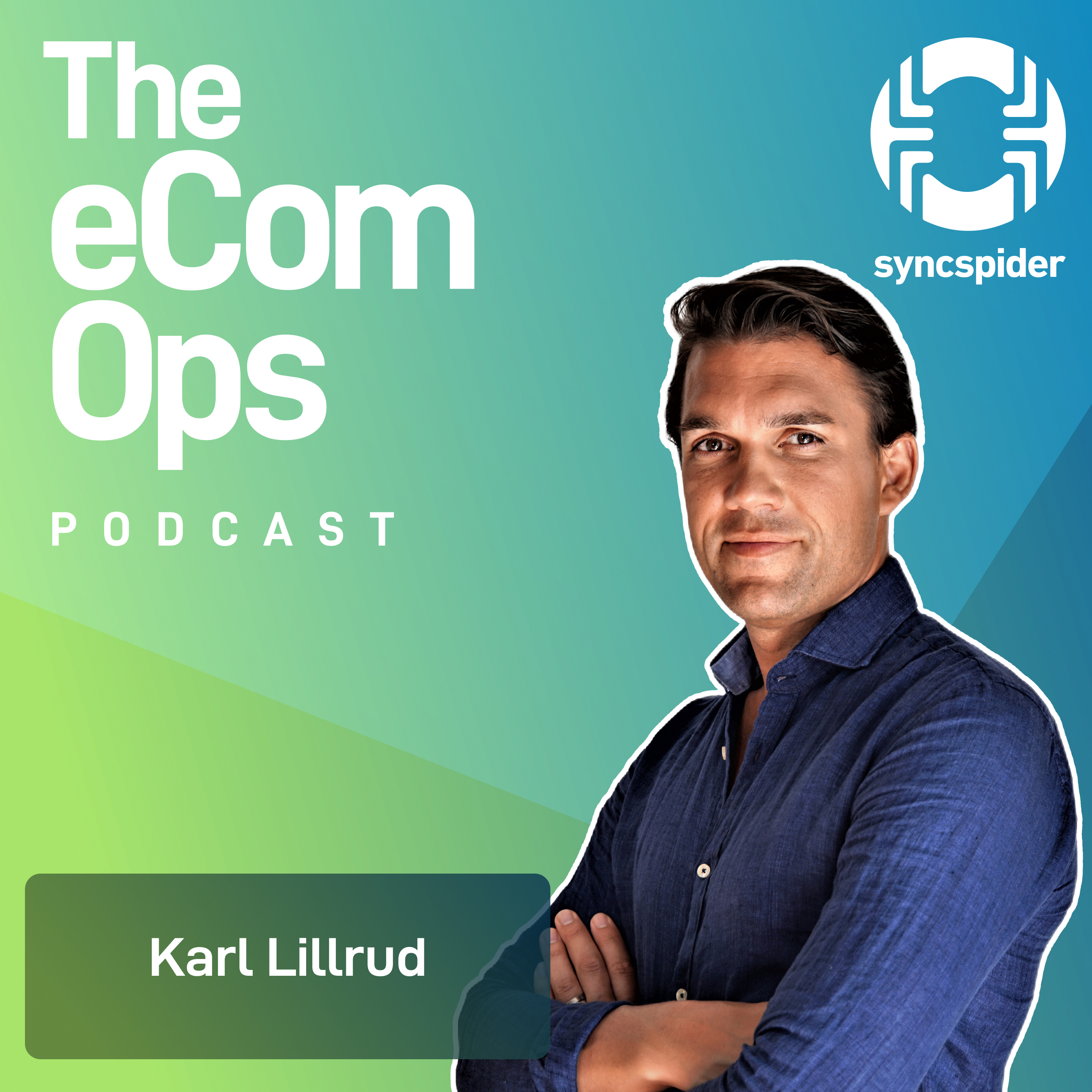 Scaling Your eCommerce Business Faster and Successfully with Karl Lillrud, a Business Coach, Mentor, Best-Selling Author, Global eCommerce Expert, and Professional Public Speaker