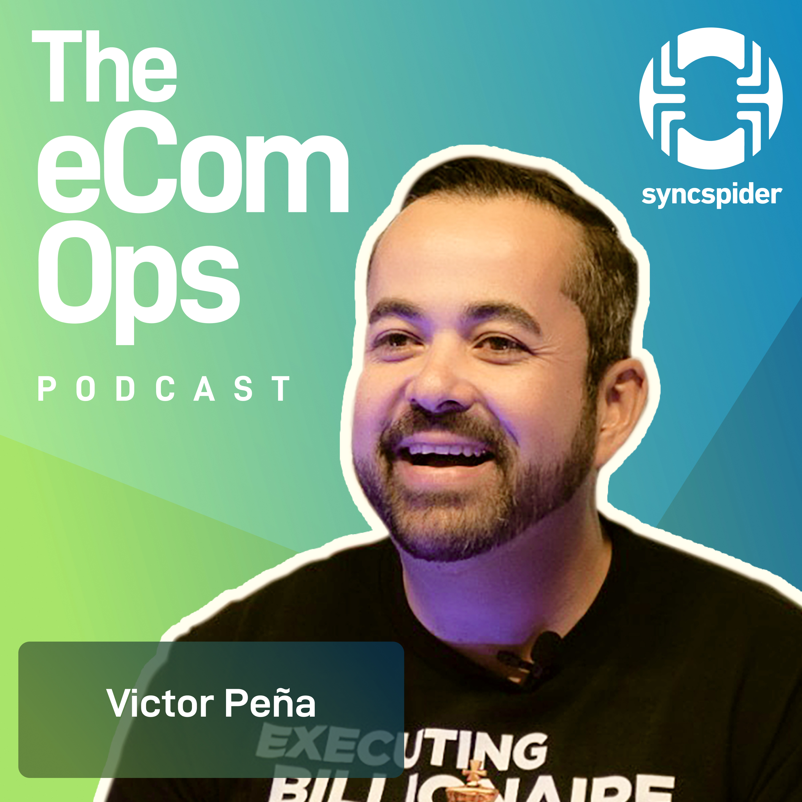 Empowering eCommerce Owners to Thrive Using Print-On-Demand with Victor Peña, Founder & CEO at OmniPrint International