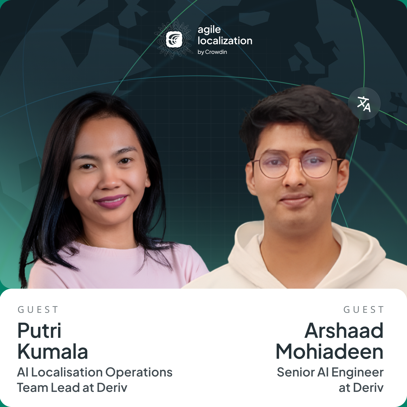AI-First Localization in a Regulated 24/7 Business with Putri Kumala and Arshaad Mohiadeen episode artwork