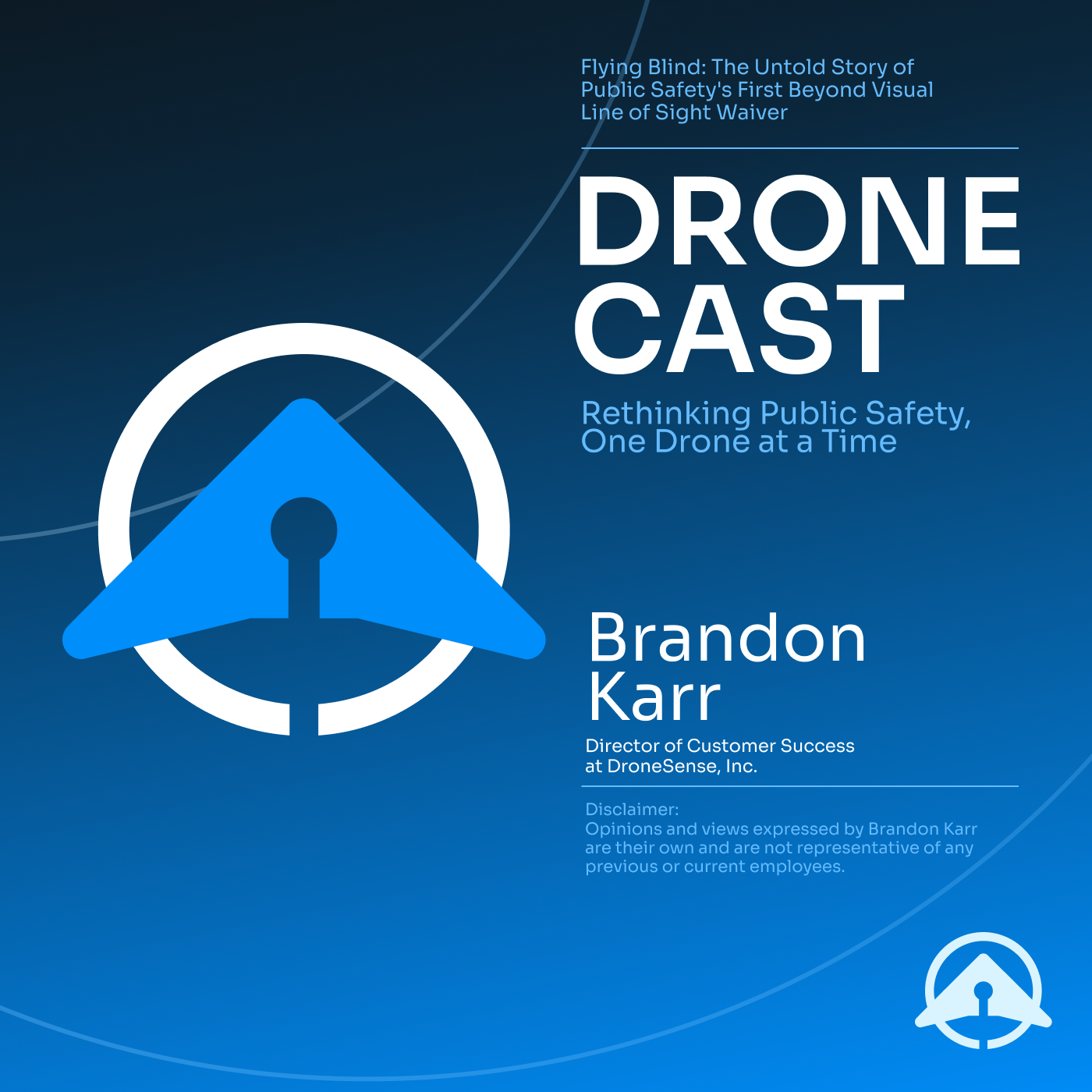 Dronecast: Rethinking Public Safety, One Drone at a Time