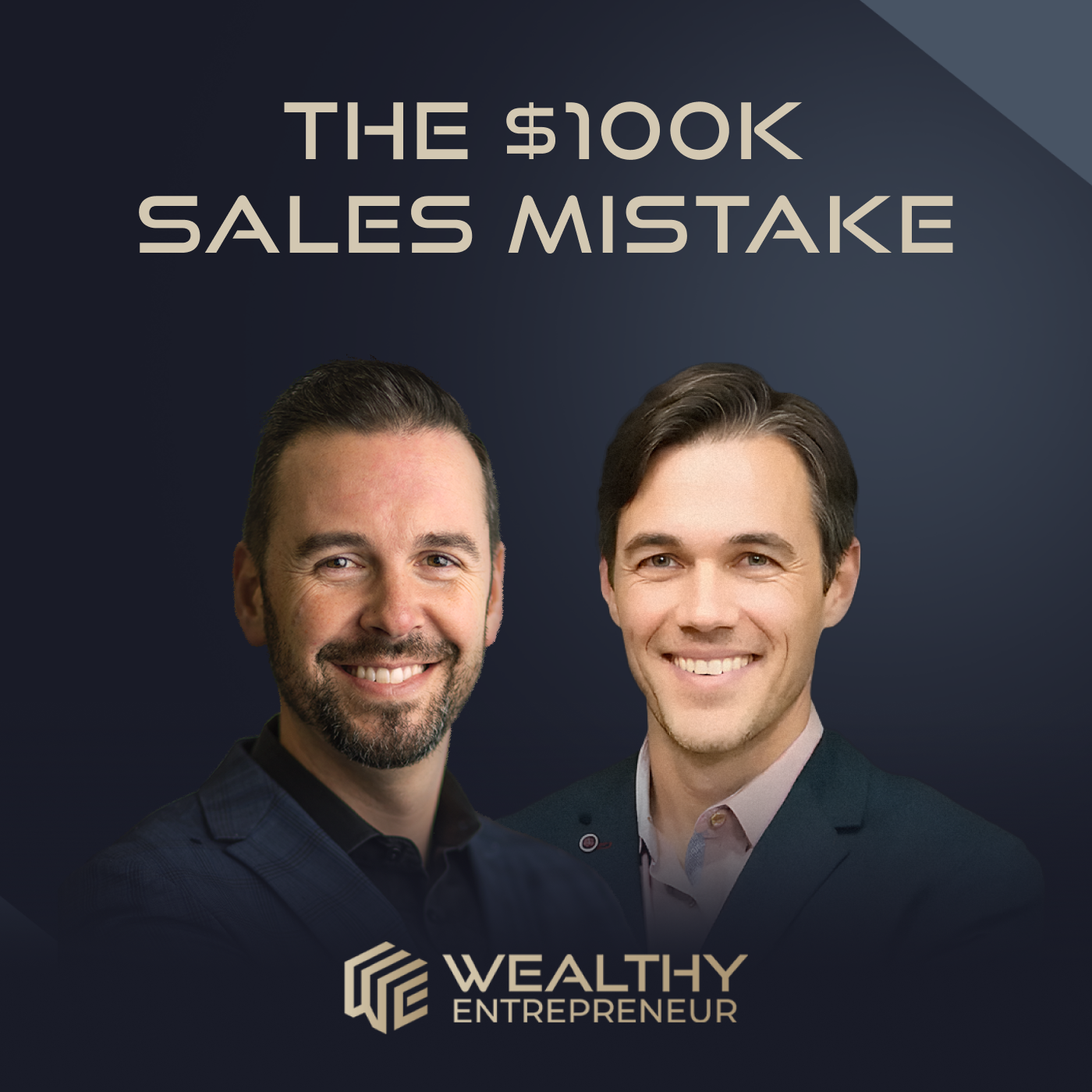 The Six-Figure Sales Hire Mistake Most Founders Make ft. Matthew Pollard — The Wealthy Entrepreneur cover