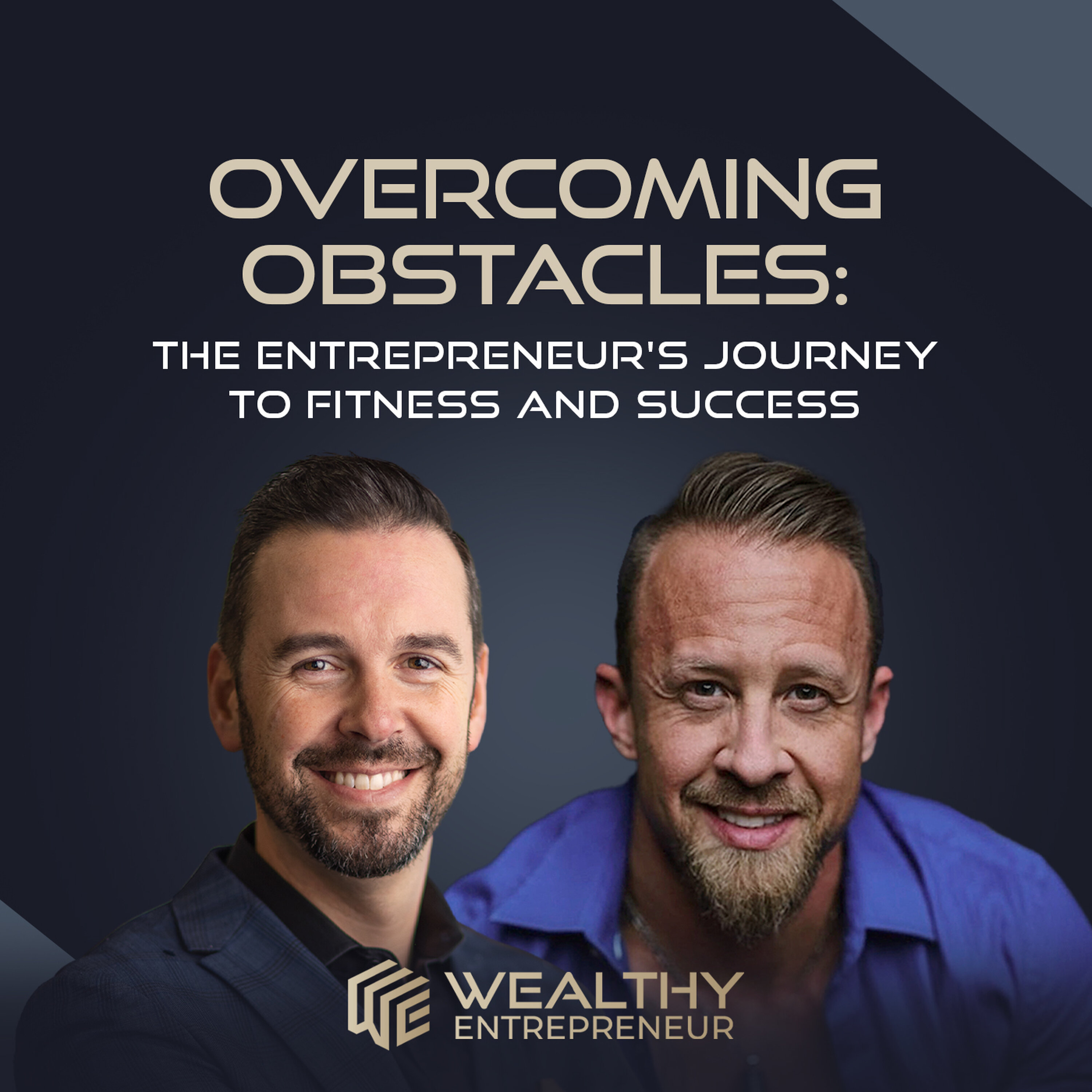 Overcoming Obstacles: The Entrepreneur's Journey to Fitness and Success