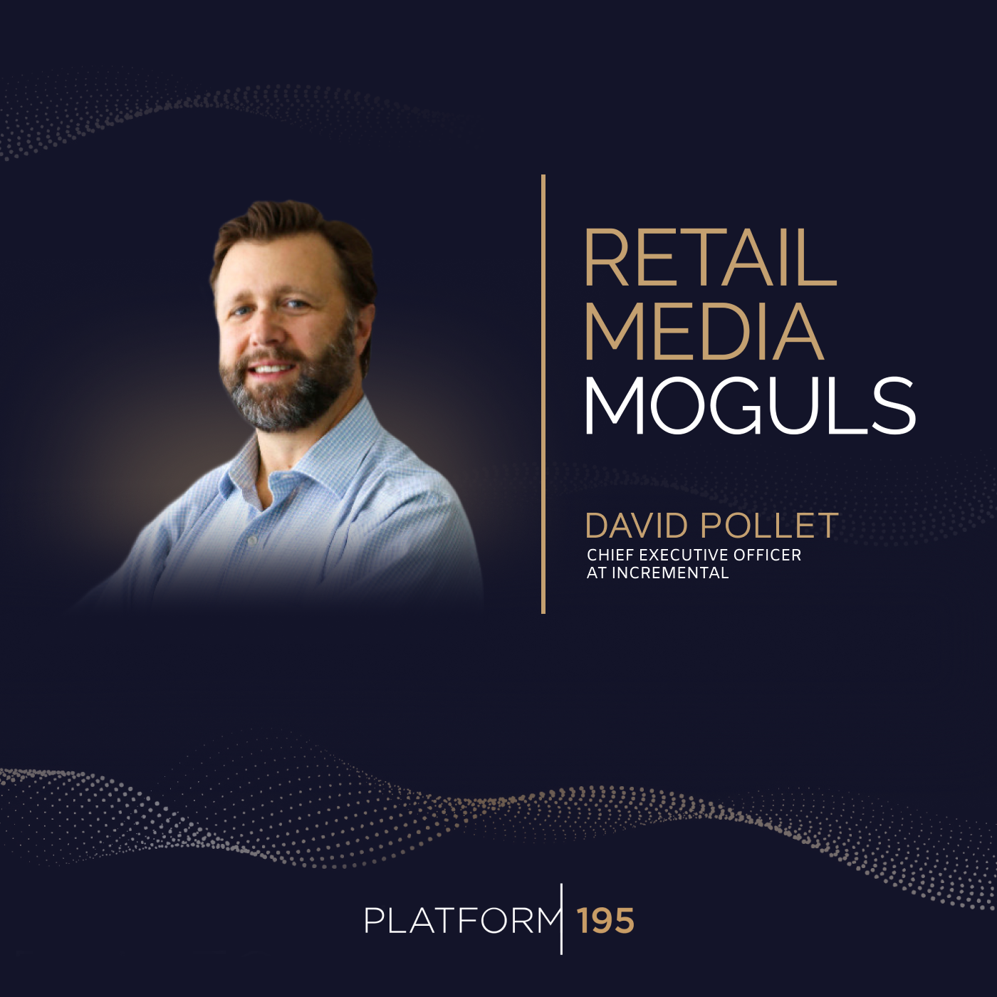 Measuring Success: The Importance of Retail Media Analytics with David Pollet of Incremental - podcast episode cover