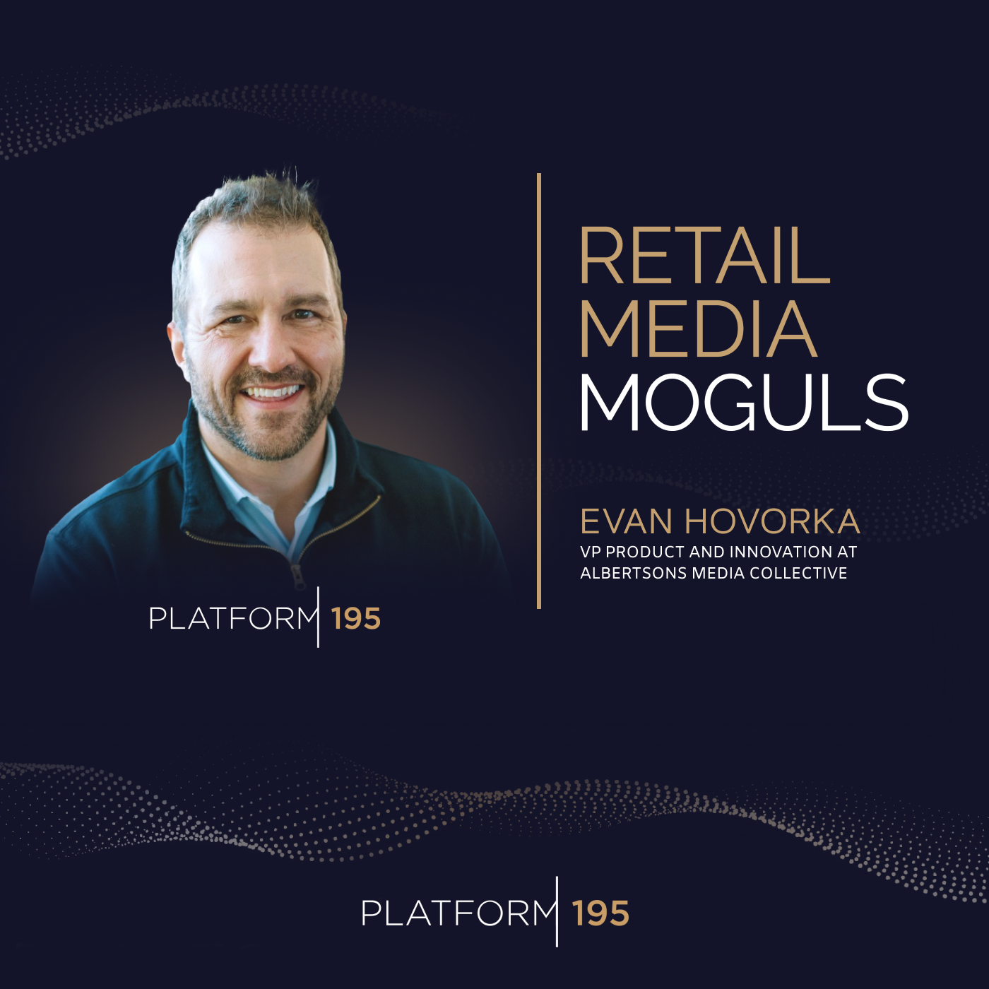 Building the Future of Retail Media: Albertsons' Tech-First Approach with Evan Hovorka - podcast episode cover