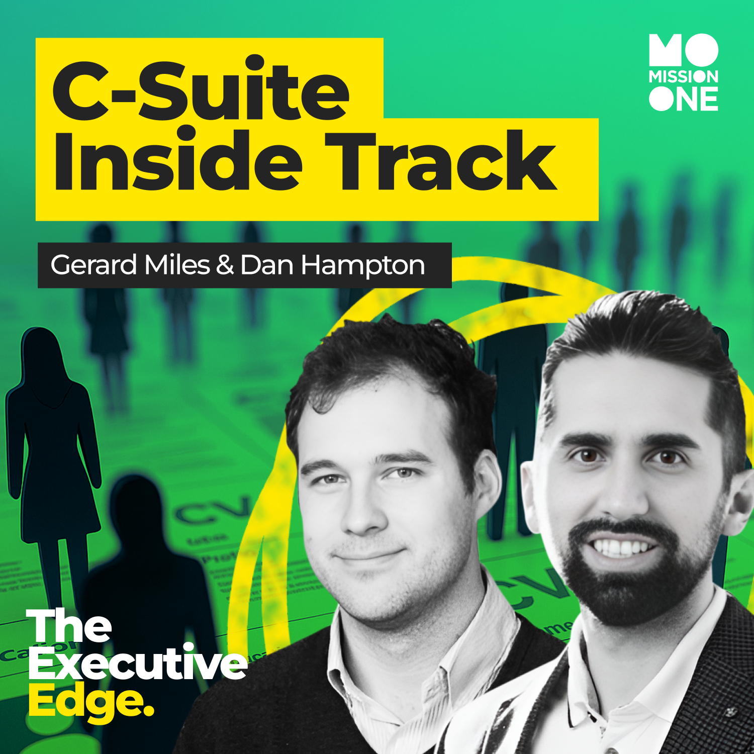 Mission One: The Executive Edge - The Inside Track to C-Suite Success episode artwork