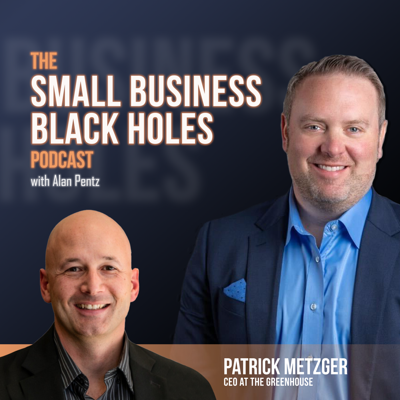The Small Business Black Holes with Alan Pentz