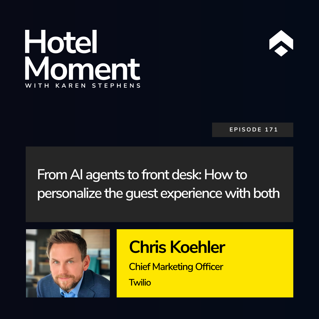 From AI agents to front desk: How to personalize the guest experience with both | with Chris Koehler From AI agents to front desk: How to personalize the guest experience with both | with Chris Koehler