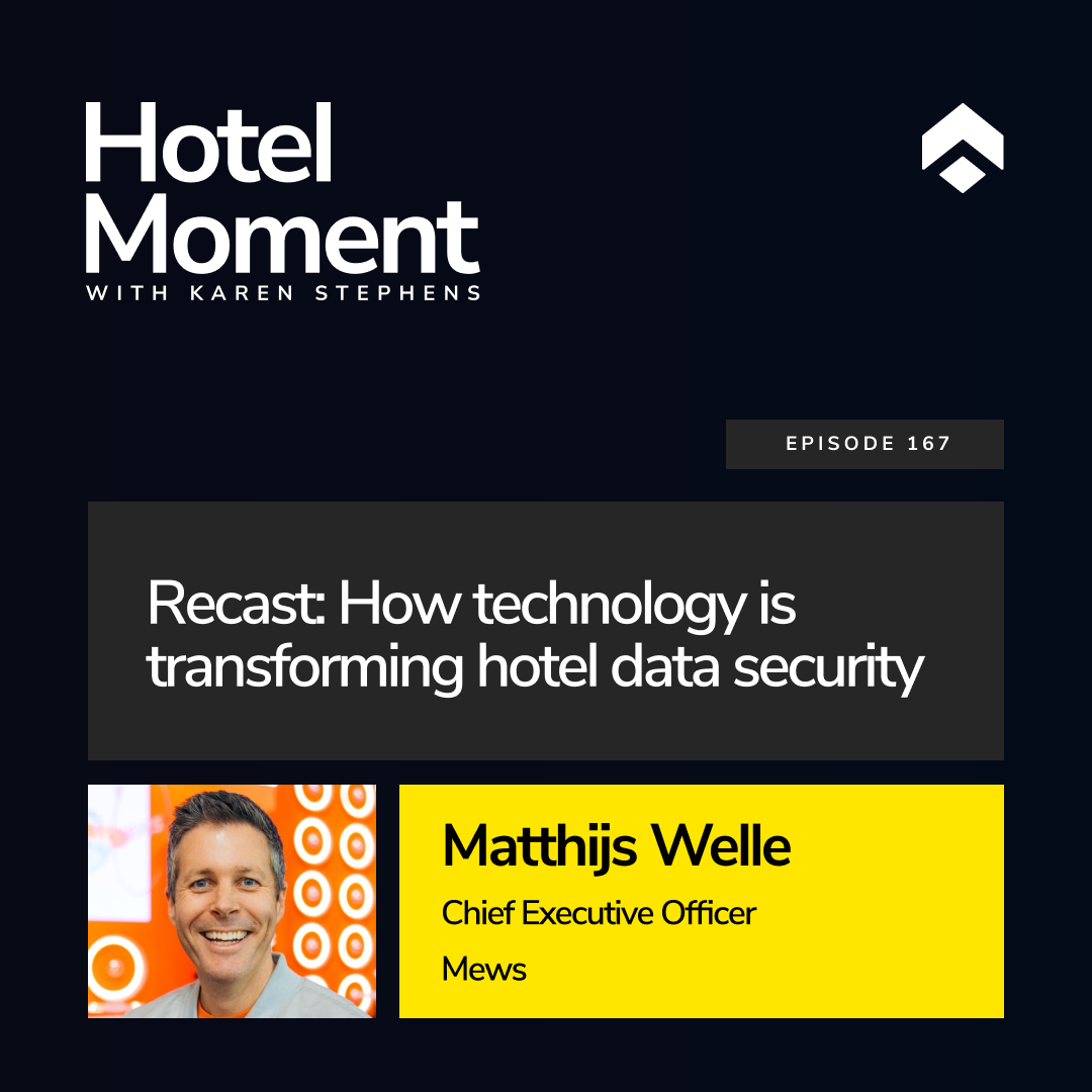 Recast: How technology is transforming hotel data security | with Matthijs Welle Recast: How technology is transforming hotel data security | with Matthijs Welle