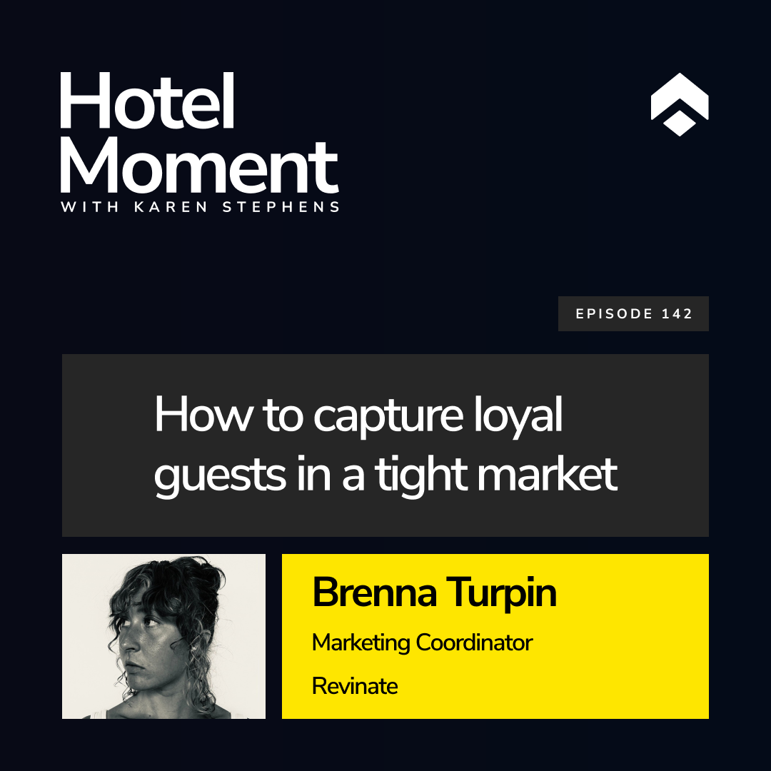 How to capture loyal guests in a tight market