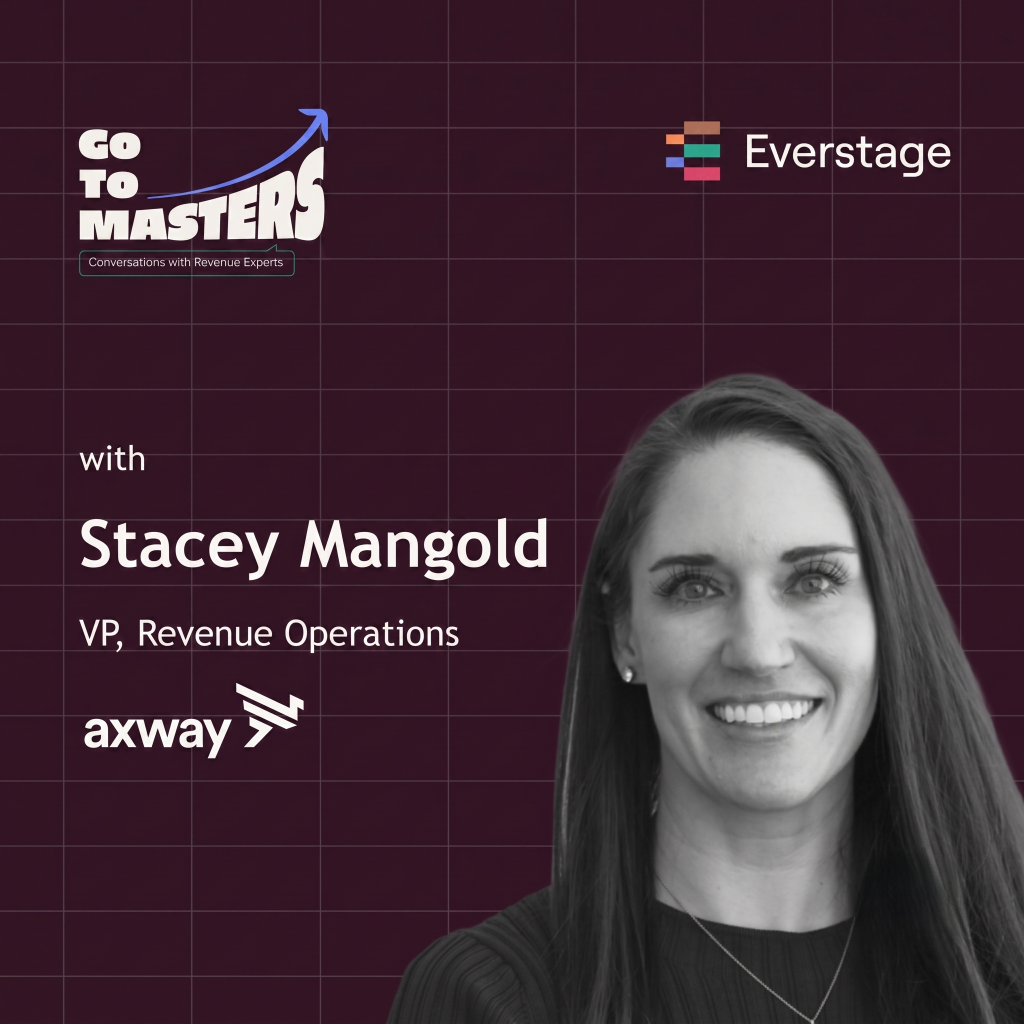 Stacey Mangold (Axway) on If a Rep Can't Explain Their Comp Plan in Two Minutes, Something's Broken episode artwork