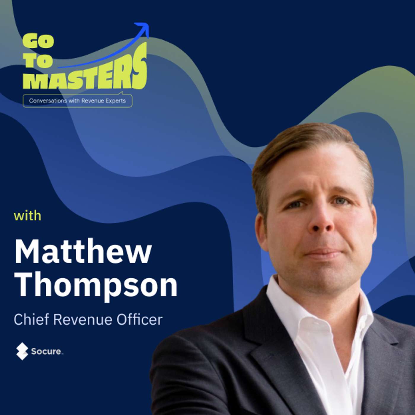 Matthew Thompson on Why GTM Leaders Must Lead From the Front, Not the Desk episode artwork
