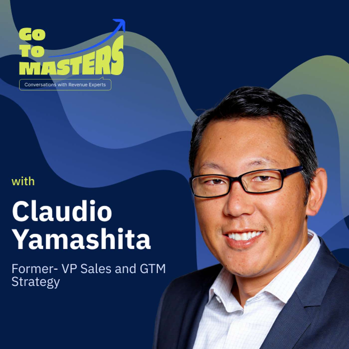 Alignment, Incentives & the Human Touch: Claudio Yamashita on Global RevOps at Scale episode artwork