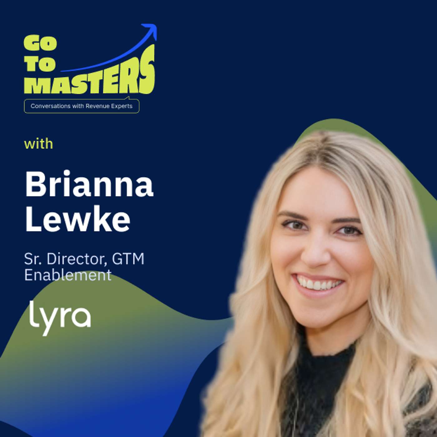 When Literature Meets Strategy: How Brianna Lewke’s Academic Background Helped Her Ace Sales Enablement episode artwork