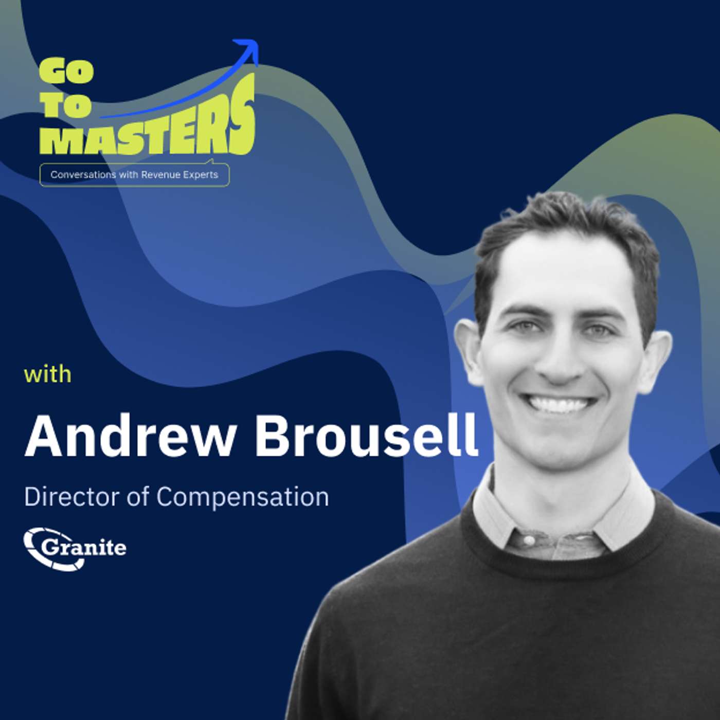 Andrew Brousell on Why Long-Term Incentives Drive Strategic Impact episode artwork