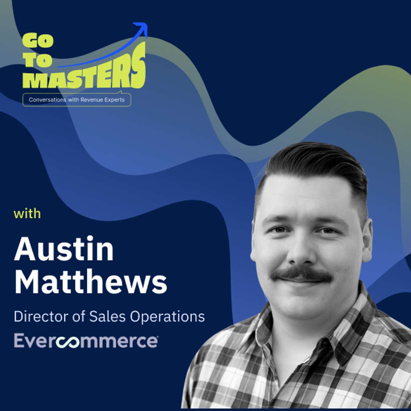 Problem-First RevOps: Austin Matthews on Commissions, Forecasts & the AI Advantage episode artwork