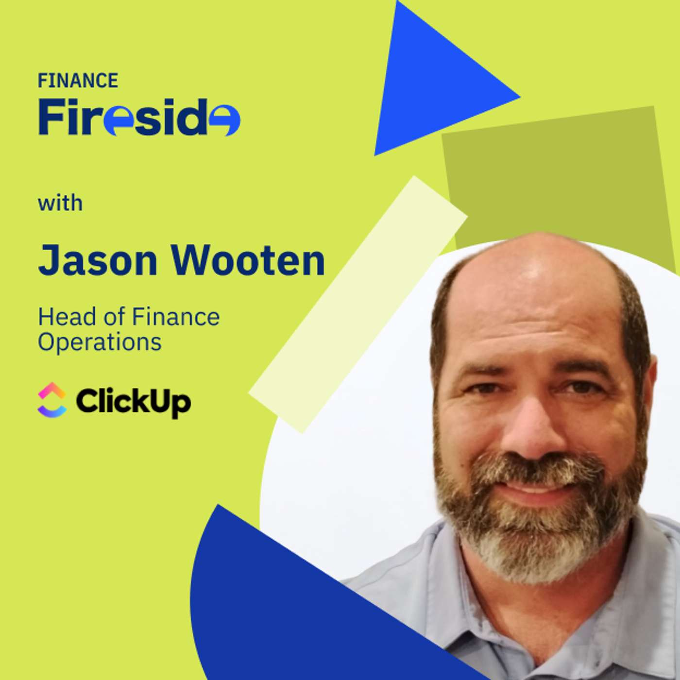 Finance Fireside: Jason Wooten on Scaling, Negotiating, and Leading with Context episode artwork