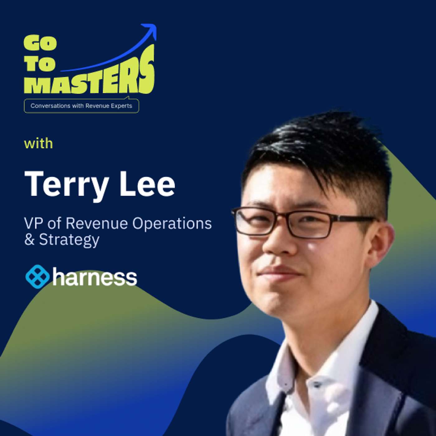 The $250M to $2.5B Growth Journey: Terry Lee’s Playbook on GTM Strategies & Scalable Systems episode artwork