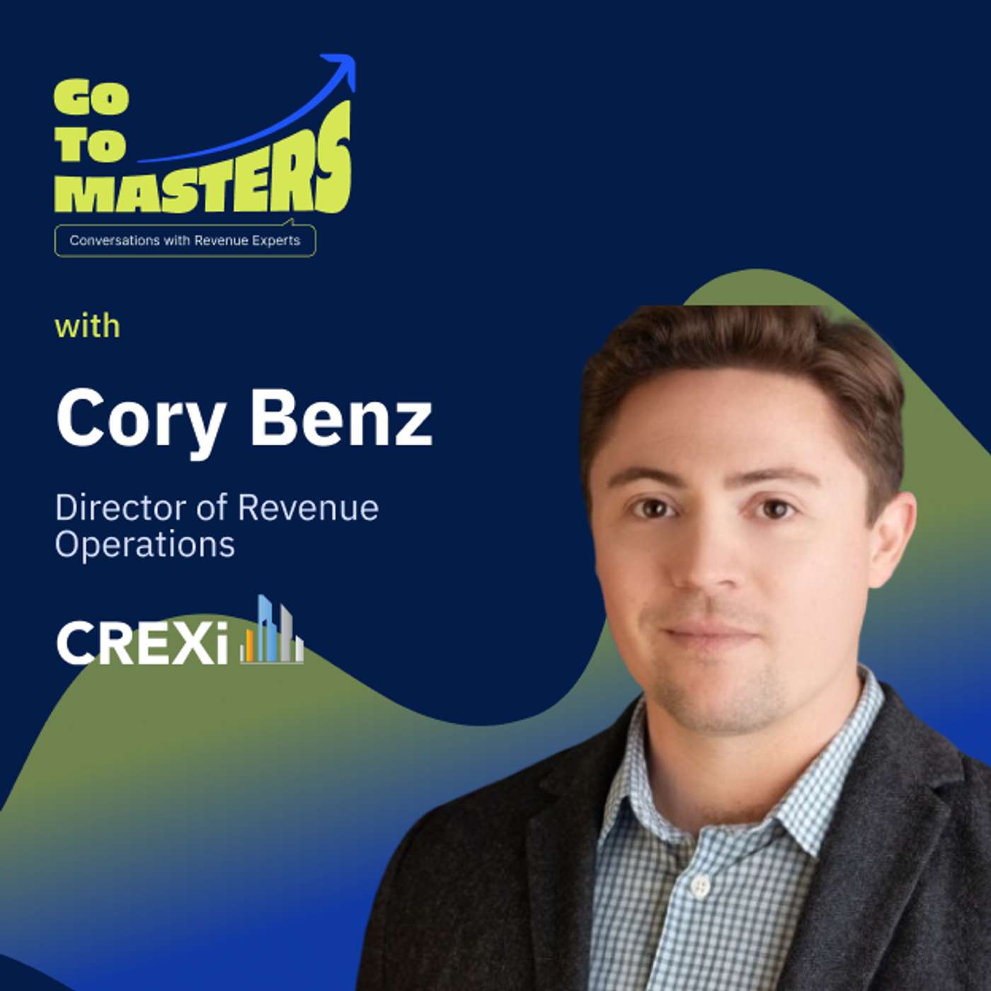 Collaboration, Feedback, and Comp Planning: Cory Benz’s Approach to Build Repeatable & Scalable Processes episode artwork