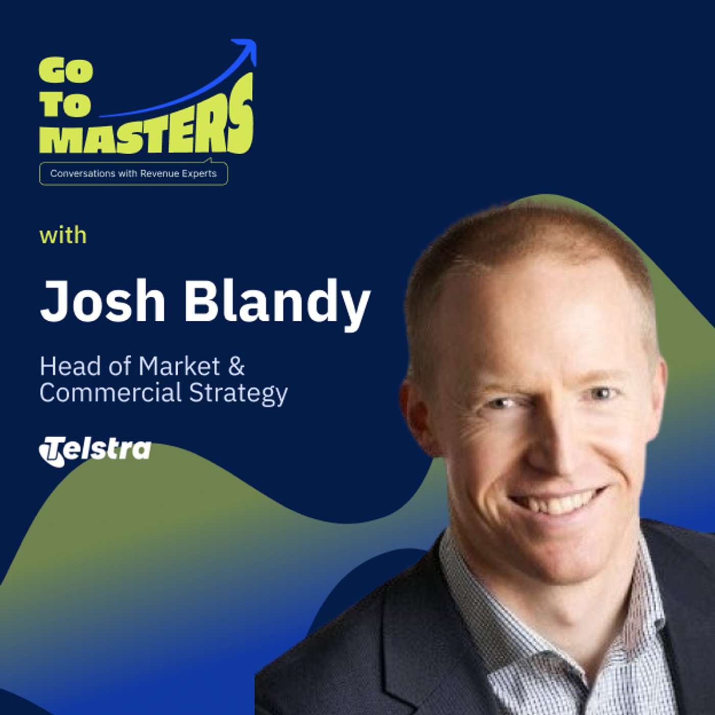 Alignment, Balance, and the Power of AI: Josh Blandy on Building Focused & Unified GTM Teams episode artwork