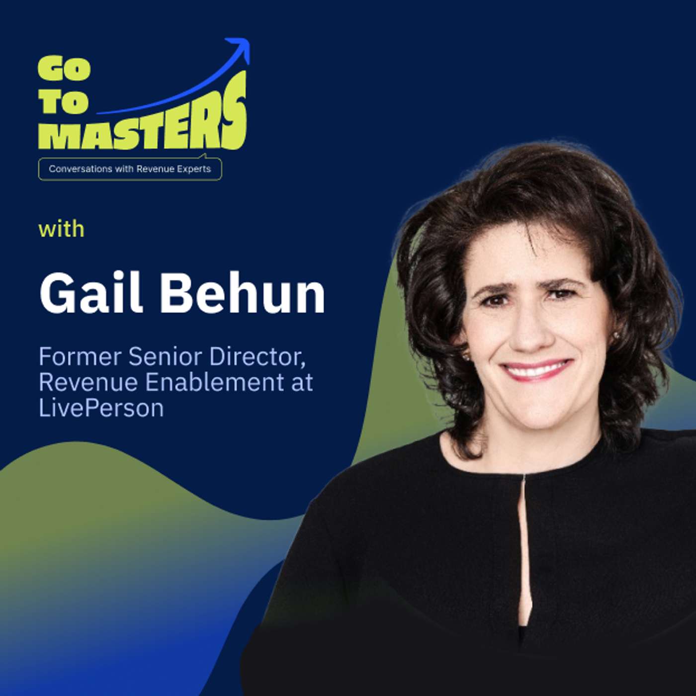 Delving Deep into Revenue Enablement: Gail Behun’s Hands-On Tactics to Drive Growth episode artwork
