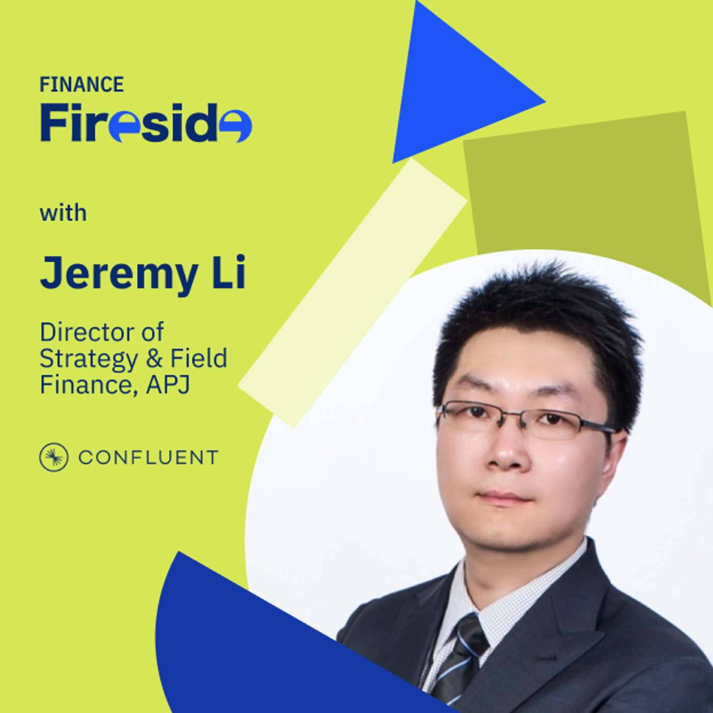 Finance Fireside: Jeremy Li on Expansion Challenges, Incentives, and AI in Finance episode artwork
