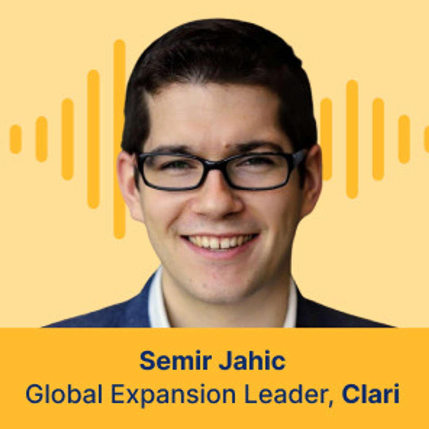 Unleashing Global Expansion through Strategic SE & Partnerships with Semir Jahic of Clari episode artwork