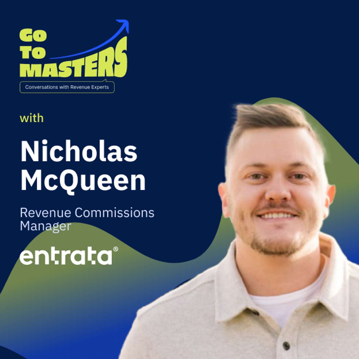 Building & Revamping Efficient Comp Plans: Nicholas McQueen’s Formula for Superior Sales Teams episode artwork