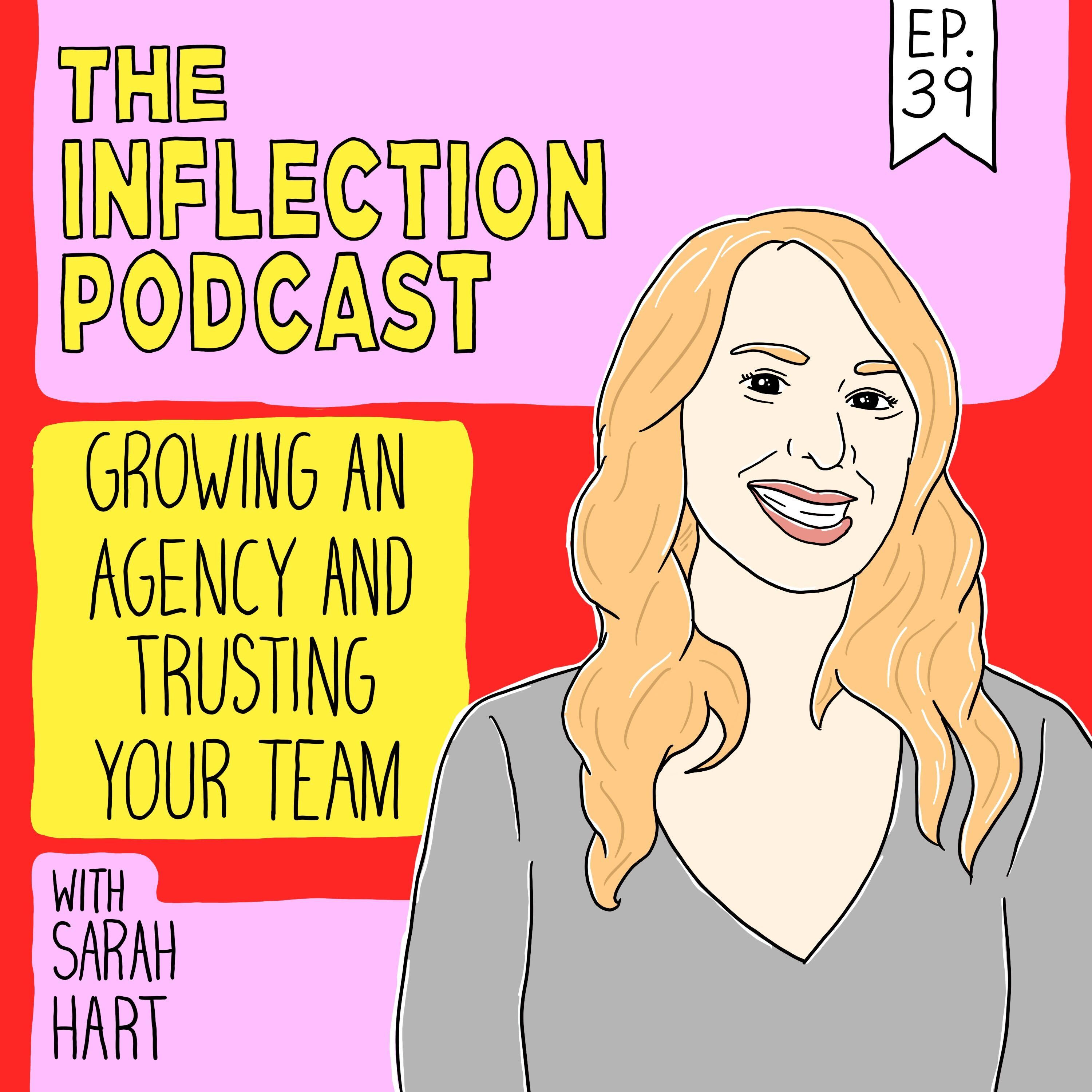 Growing an Agency and Trusting Your Team | Sarah Hart