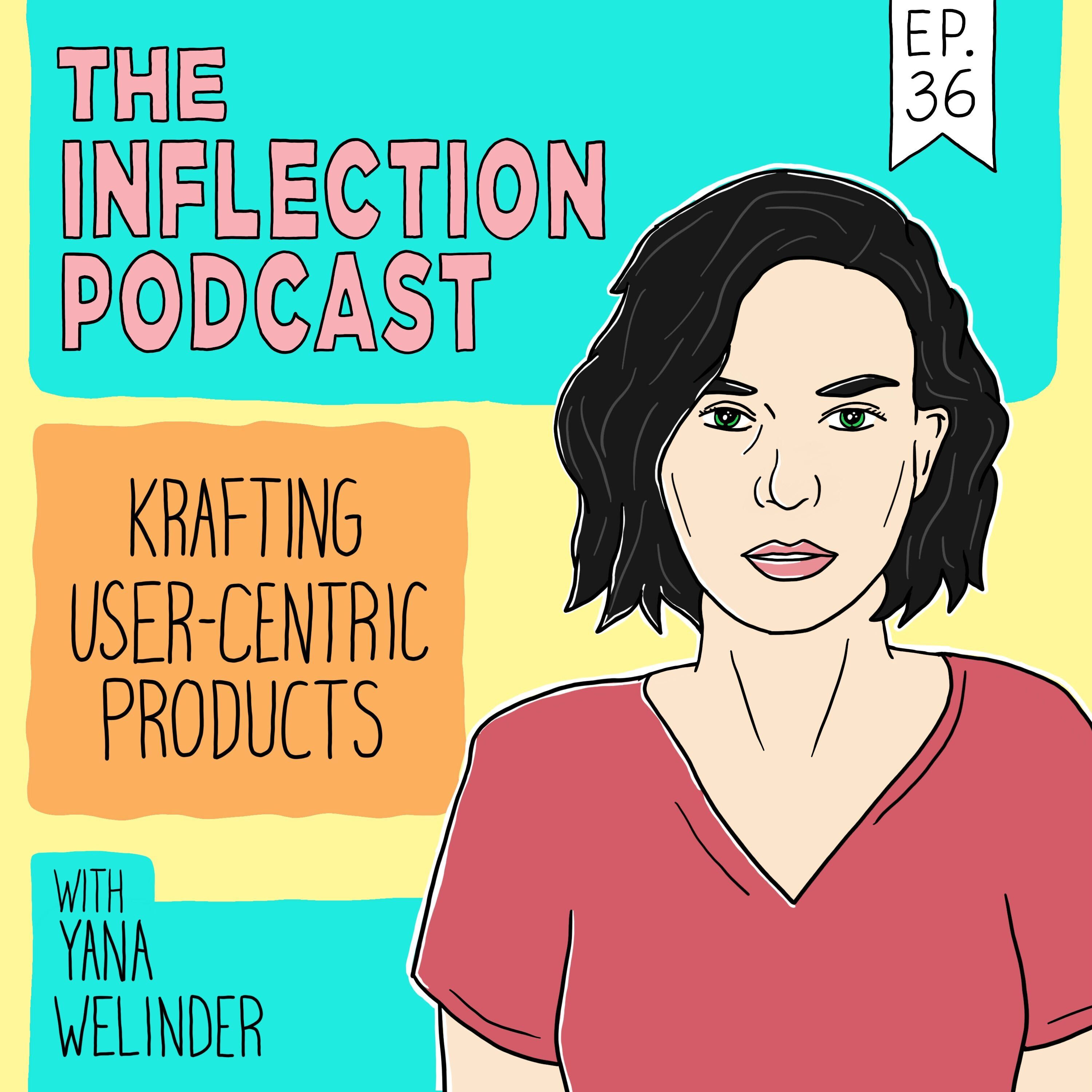 Krafting User-Centric Products | Yana Welinder