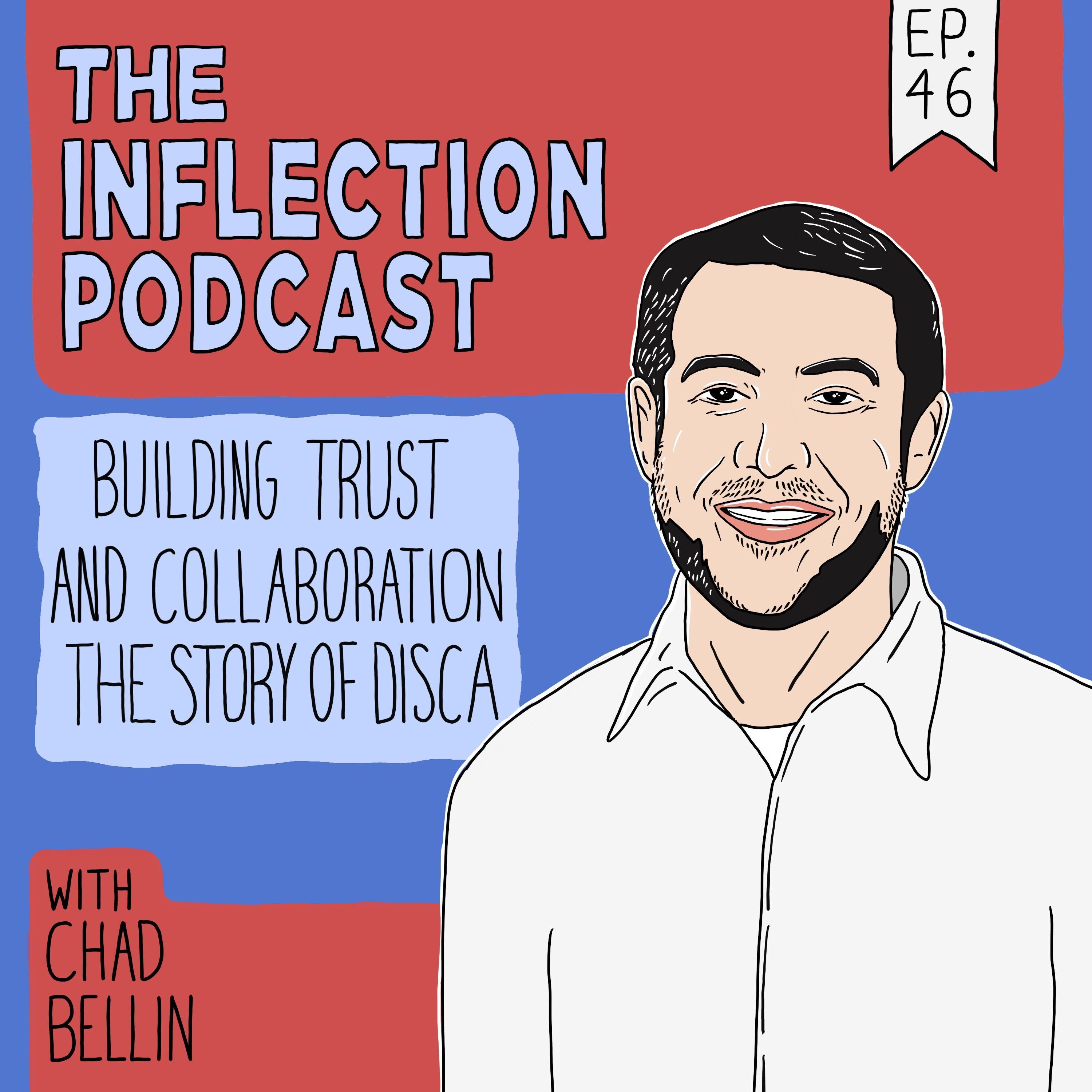 Building Trust and Collaboration: The Story of Disca with Chad Bellin