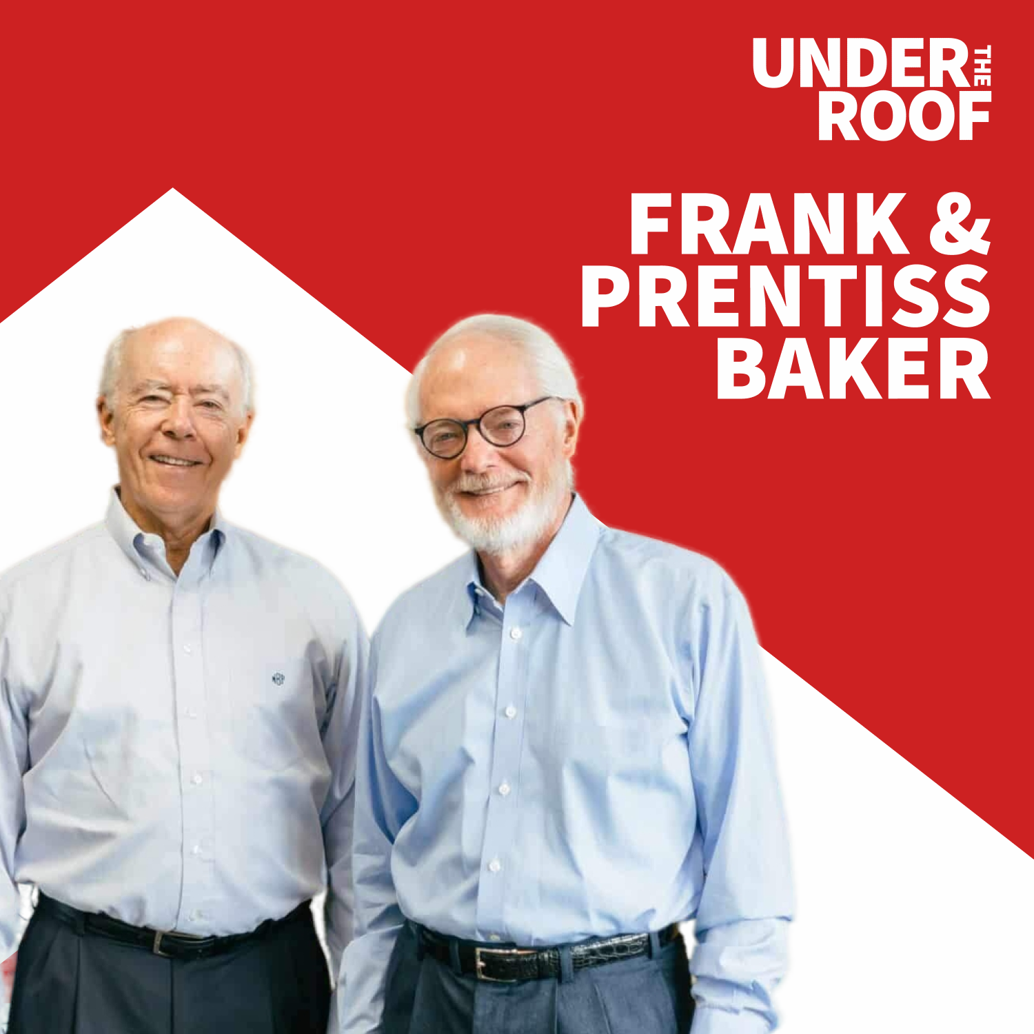 Frank and Prentiss Baker on Humility, Bankruptcy, and Building Baker Roofing episode artwork