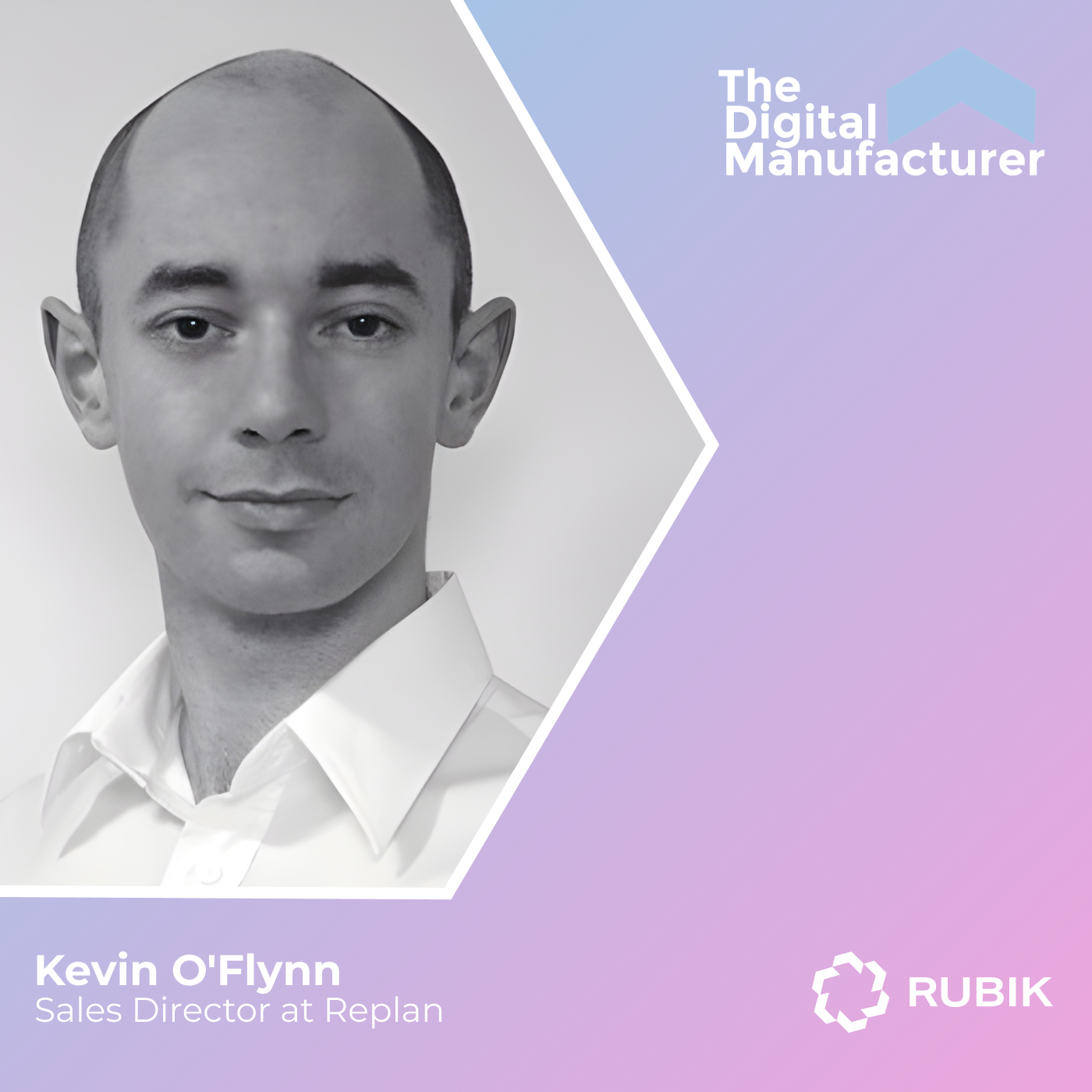 The Digital Manufacturer