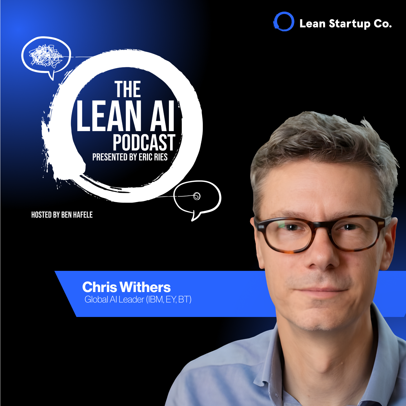 Top Episode of 2024: Leveraging AI for Transformative Results with Chris Withers — The Lean AI Podcast presented by Eric Ries cover