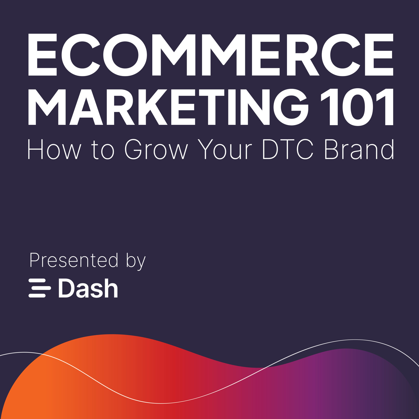 Ecommerce Marketing 101