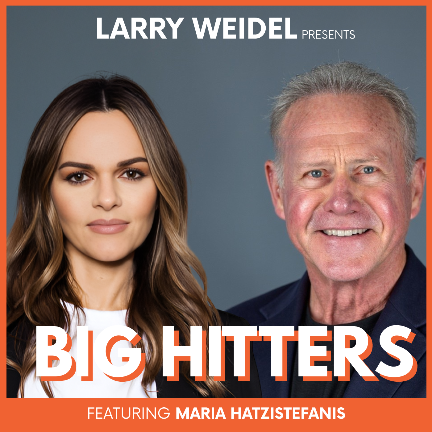 Big Hitters with Larry Weidel