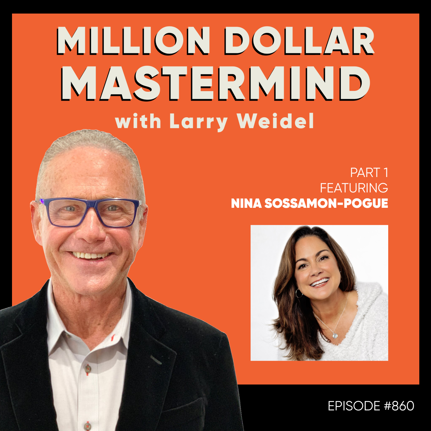Million Dollar Mastermind with Larry Weidel
