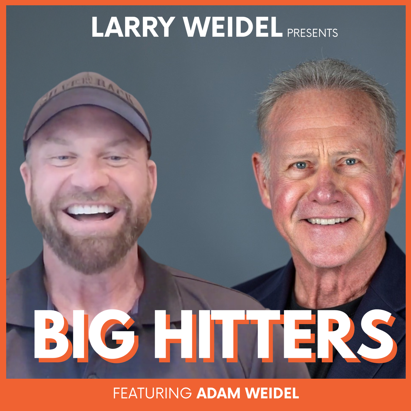 Big Hitters with Larry Weidel