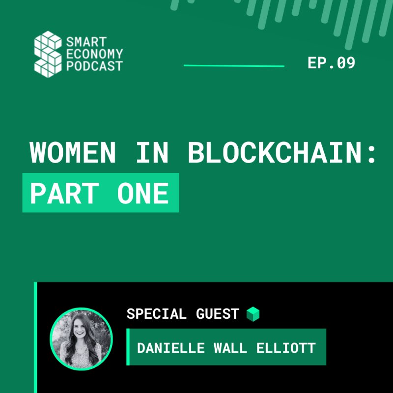 S1E9 - Danielle Wall Elliott | Women in Blockchain - Part One