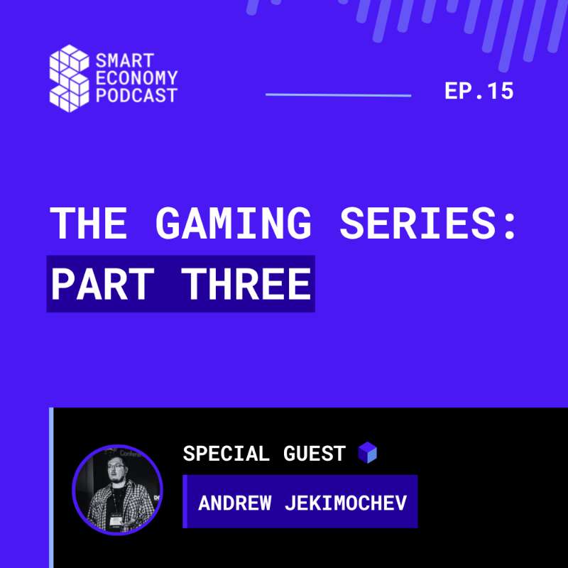 S1E15 - Andrew Jekimochev - Blockchain Cuties Universe | The Gaming Series - Part Three